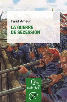 Couverture du produit · La guerre de Sécession