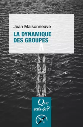 Couverture du produit · La dynamique des groupes