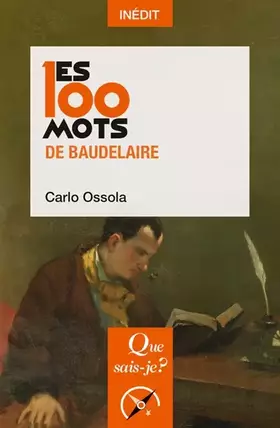 Couverture du produit · Les 100 mots de Baudelaire