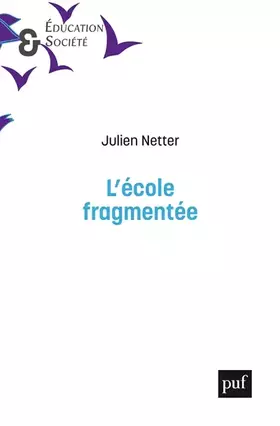 Couverture du produit · L'École fragmentée