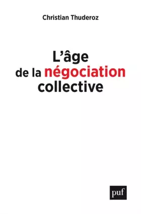 Couverture du produit · L'âge de la négociation collective