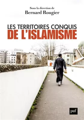 Couverture du produit · Les territoires conquis de l'islamisme: Edition augmentée