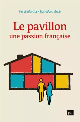 Couverture du produit · Le pavillon, une passion française