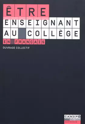 Couverture du produit · Etre enseignant au collège en français