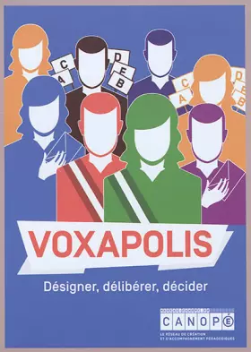Couverture du produit · Voxapolis: Désigner, délibérer, décider