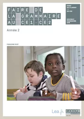 Couverture du produit · Faire de la grammaire au CE1-CE2 : Année 2