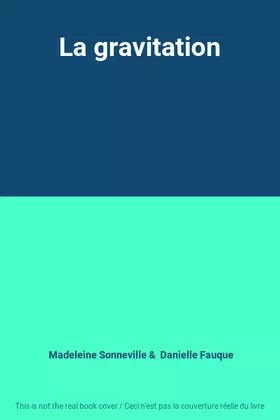 Couverture du produit · La gravitation