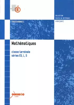Couverture du produit · Mathématiques Tle ES, L, S: Programmes