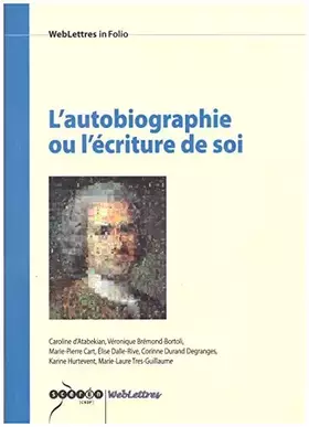Couverture du produit · L'autobiographie ou l'écriture de soi