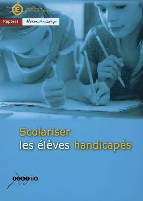 Couverture du produit · Scolariser les élèves handicapés