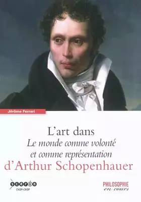 Couverture du produit · L'art dans Le monde comme volonté et comme représentation d'Arthur Schopenhauer