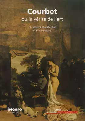 Couverture du produit · Courbet ou la vérité de l'art