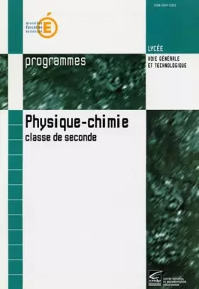 Couverture du produit · Programmes de Physique-Chimie, classe de seconde