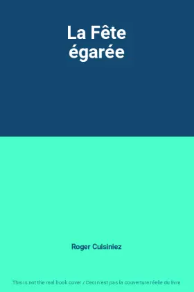 Couverture du produit · La Fête égarée