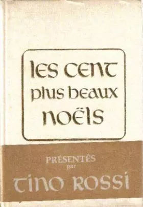 Couverture du produit · Les Cent plus beaux Noëls