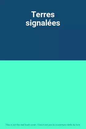 Couverture du produit · Terres signalées