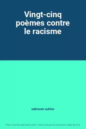 Couverture du produit · Vingt-cinq poèmes contre le racisme