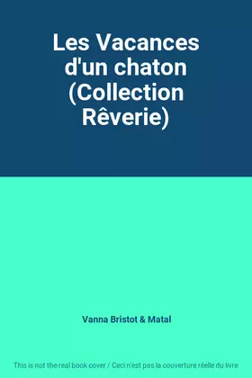Couverture du produit · Les Vacances d'un chaton (Collection Rêverie)