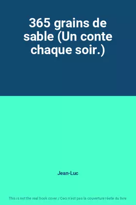 Couverture du produit · 365 grains de sable (Un conte chaque soir.)
