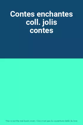 Couverture du produit · Contes enchantes coll. jolis contes