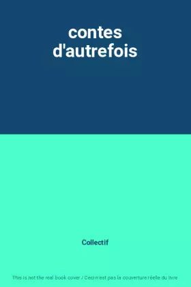 Couverture du produit · contes d'autrefois