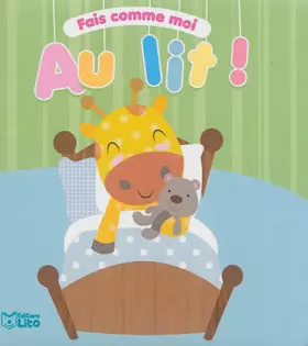 Couverture du produit · Fais Comme Moi : au Lit - de 0 à 3 ans