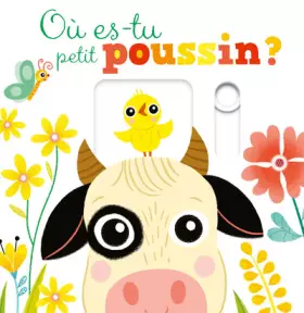 Couverture du produit · Où es-tu petit poussin ?