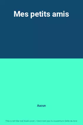 Couverture du produit · Mes petits amis