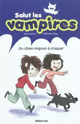 Couverture du produit · Un chien mignon à croquer - Dès 6 ans