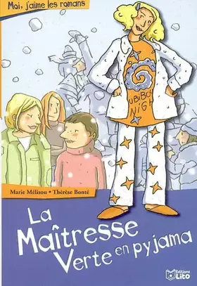 Couverture du produit · La maîtresse verte en pyjama