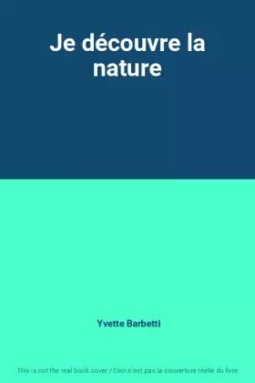 Couverture du produit · Je découvre la nature