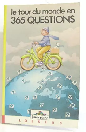 Couverture du produit · Le tour du monde en 365 questions