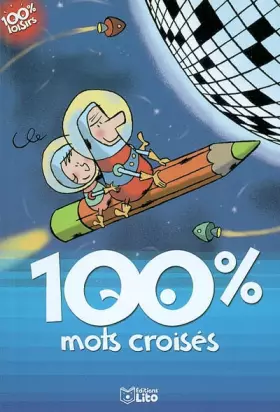 Couverture du produit · 100 % mots croisés