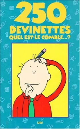 Couverture du produit · 250 DEVINETTES QUEL EST LE COMBLE ?