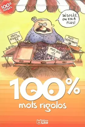 Couverture du produit · 100% mots rigolos ( périmé )