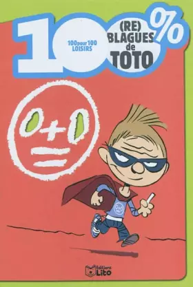 Couverture du produit · 100% (re) blagues de Toto