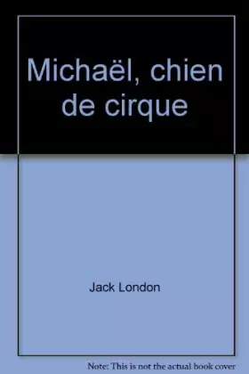 Couverture du produit · Michaël, chien de cirque