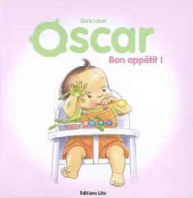 Couverture du produit · Oscar : Bon appétit ! Dès 2 ans
