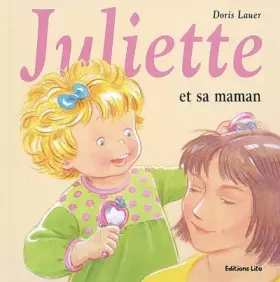 Couverture du produit · Juliette et sa maman