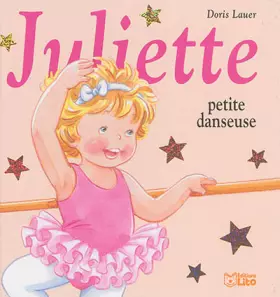 Couverture du produit · Juliette Petite Danseuse - Dès 3ans