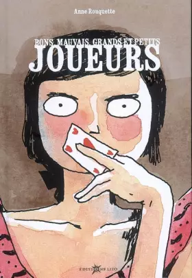 Couverture du produit · Bons, mauvais, grands et petits joueurs