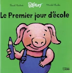 Couverture du produit · Le premier jour d'école