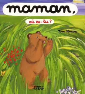 Couverture du produit · Maman, où es-tu ?