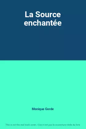 Couverture du produit · La Source enchantée