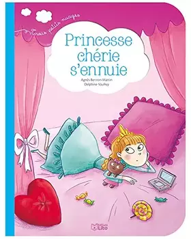Couverture du produit · Princesse chérie s'ennuie