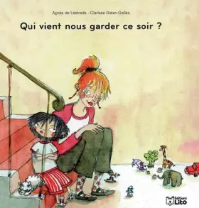 Couverture du produit · Qui vient nous garder ce soir ?