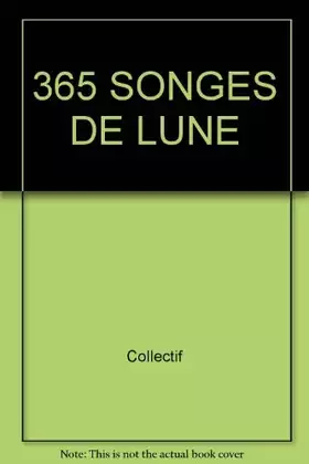 Couverture du produit · 365 SONGES DE LUNE