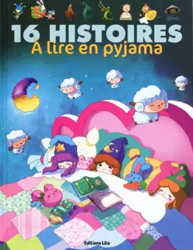 Couverture du produit · 16 Histoires en Pyjama ( périmé )