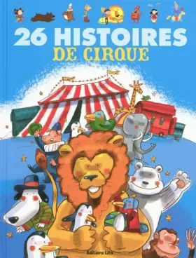 Couverture du produit · 26 Histoires de Cirque ( périmé )