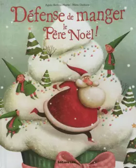 Couverture du produit · Défense de manger le Père Noël !